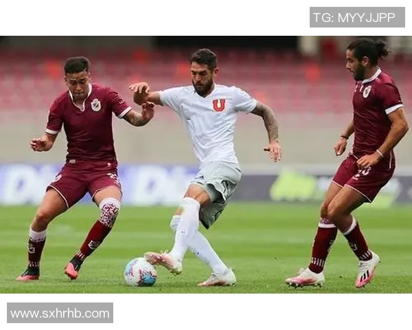 智利大学与塞雷那的精彩对决揭示足球战术与团队精神的较量